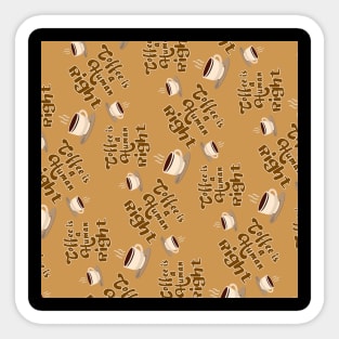 Coffee is a human right seamless pattern Sticker